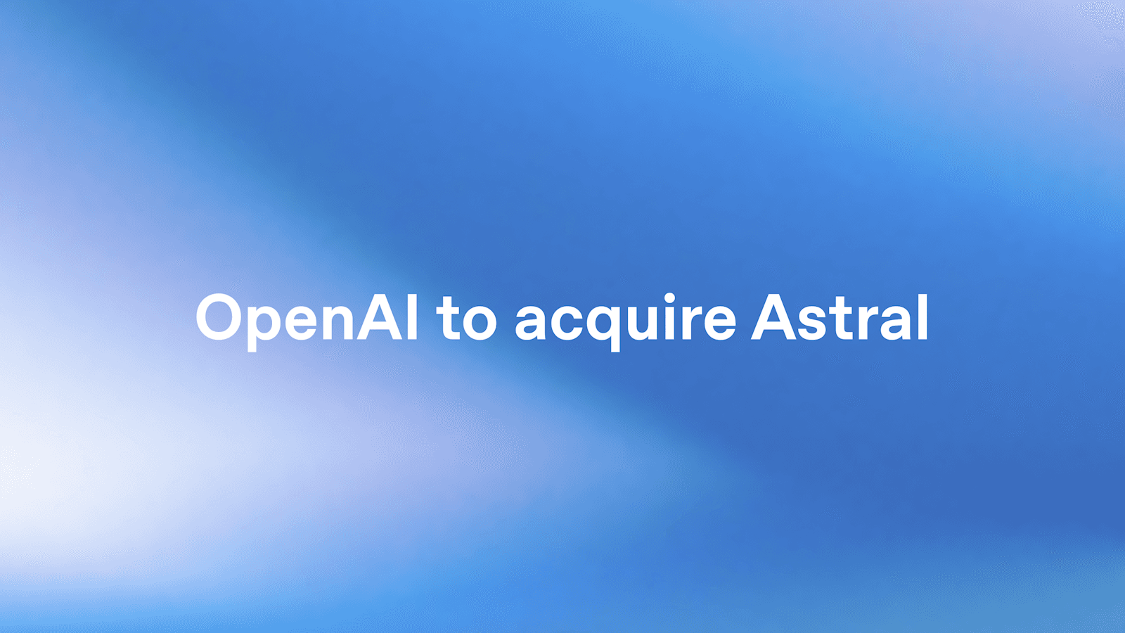 OpenAIがAstral買収を発表 ── uv・Ruff開発元をCodexチームに統合への記事画像