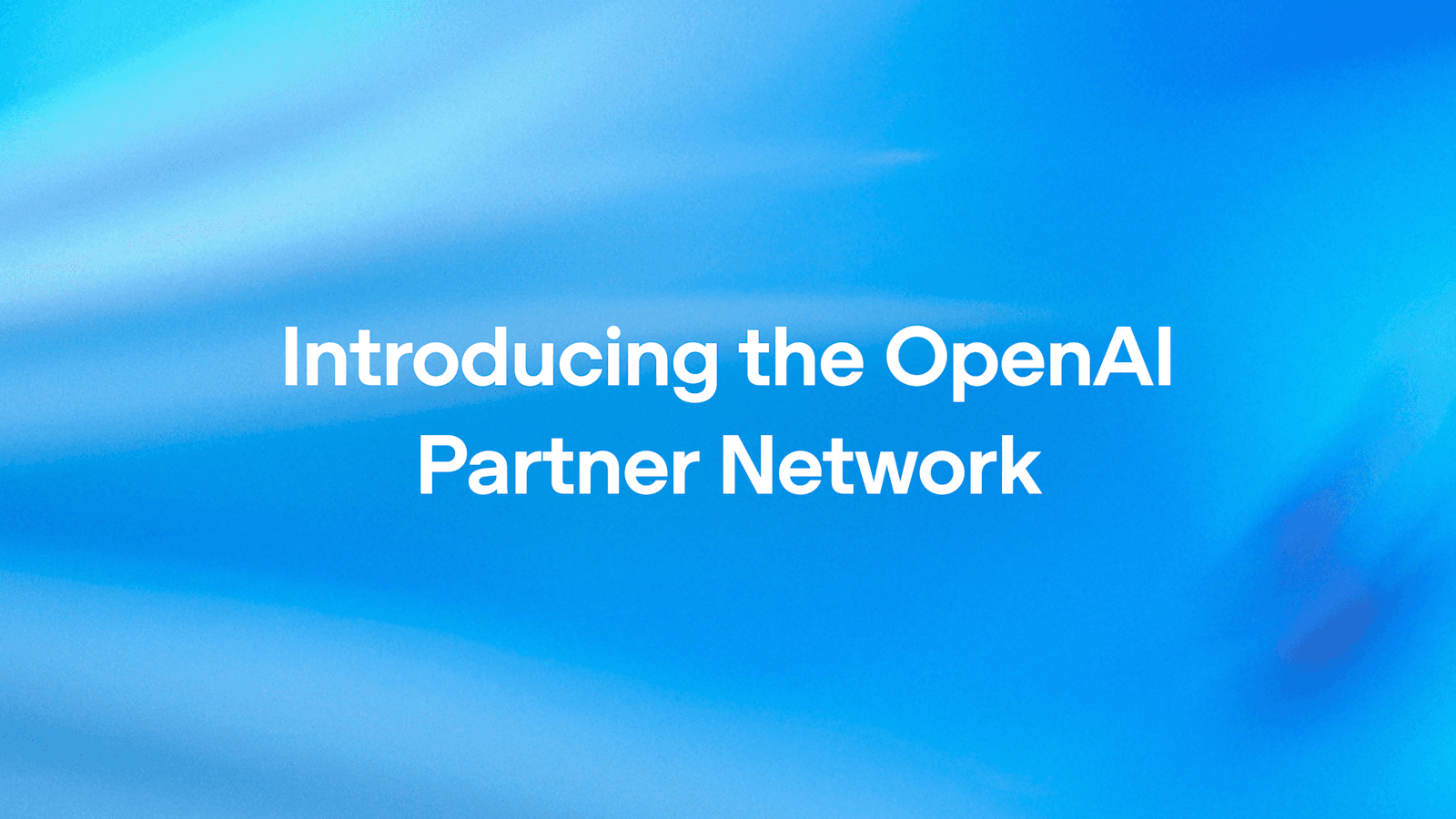 OpenAIが「Partner Network」を発足──$1.5億投資、年内に認定コンサルタント30万人を目指すの記事画像