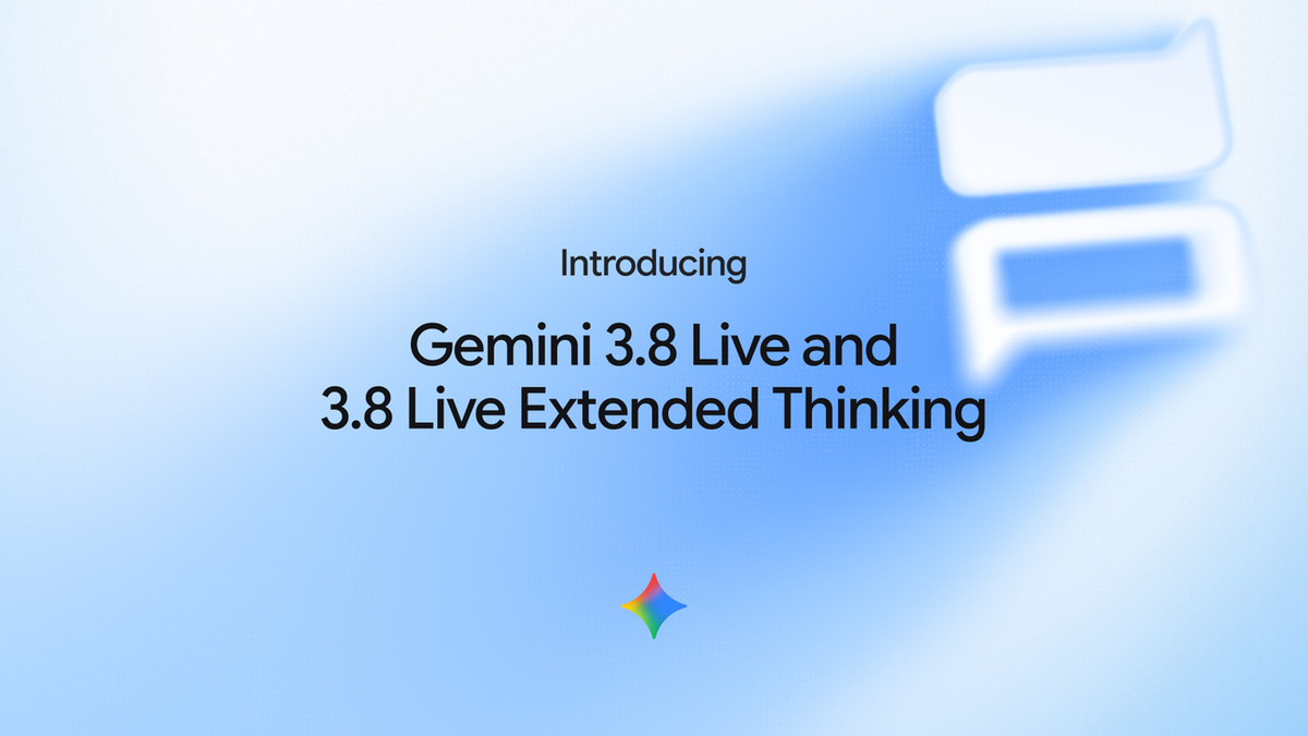 Introducing Gemini 3.8 Live and 3.8 Live Extended Thinking(Google公式ブログの画像)