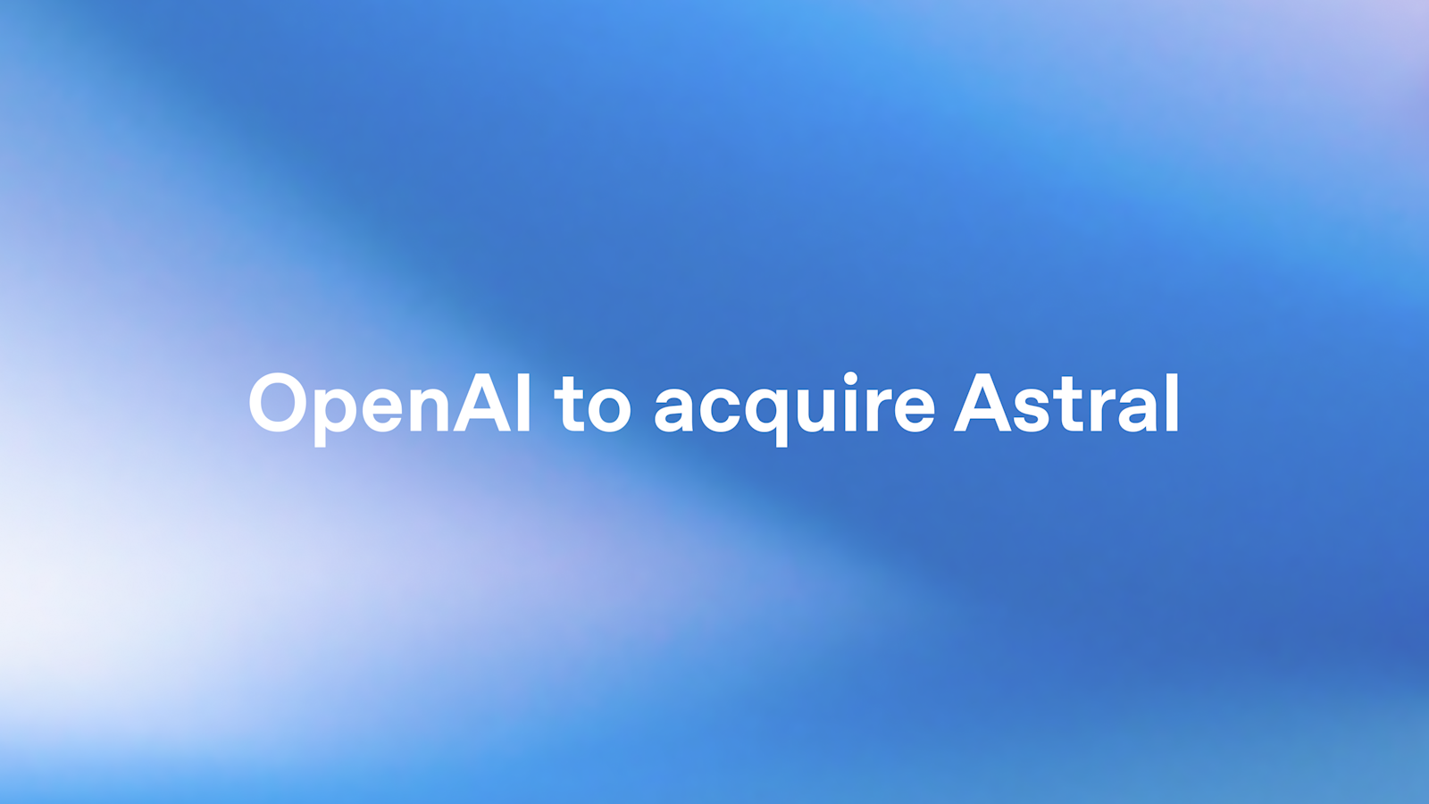 OpenAIがAstral買収を発表 ── uv・Ruff開発元をCodexチームに統合への記事画像
