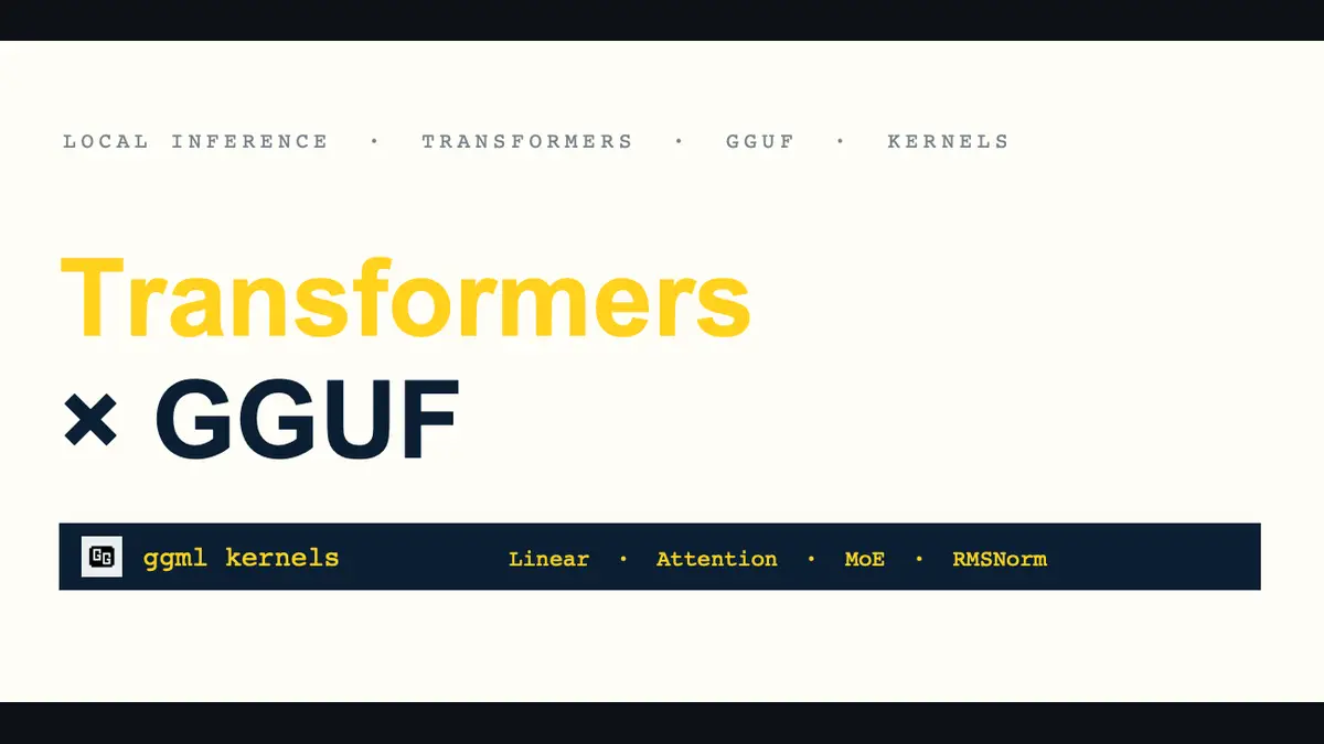 Hugging Faceのtransformersがllama.cppのGGUF量子化を直接実行可能に──ggmlカーネルを流用し対応は当面Apple Silicon・Qwen3.5系のみ