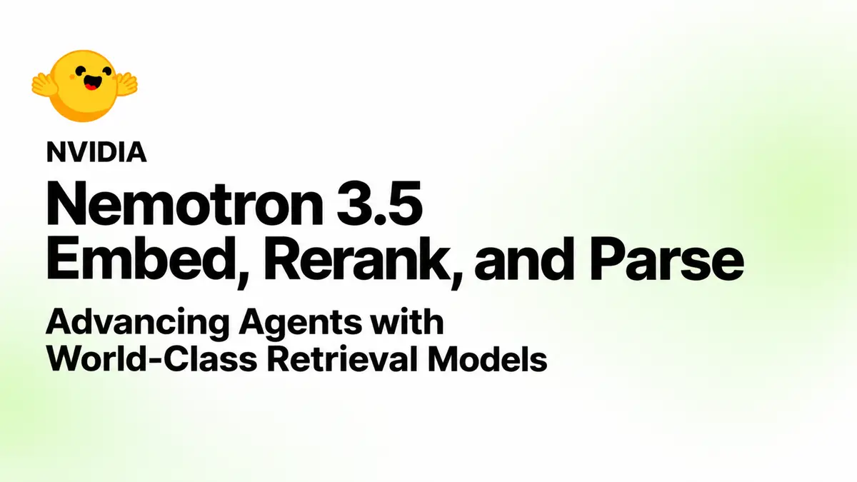 NVIDIA、画像と文章を横断検索できる Nemotron 3.5 Embed／Rerank／Parse（ネモトロン）をオープンで公開──ViDoRe v3.1のdense検索で首位、Rerank追加でエージェントのトークン費用は約14%減と同社の記事画像