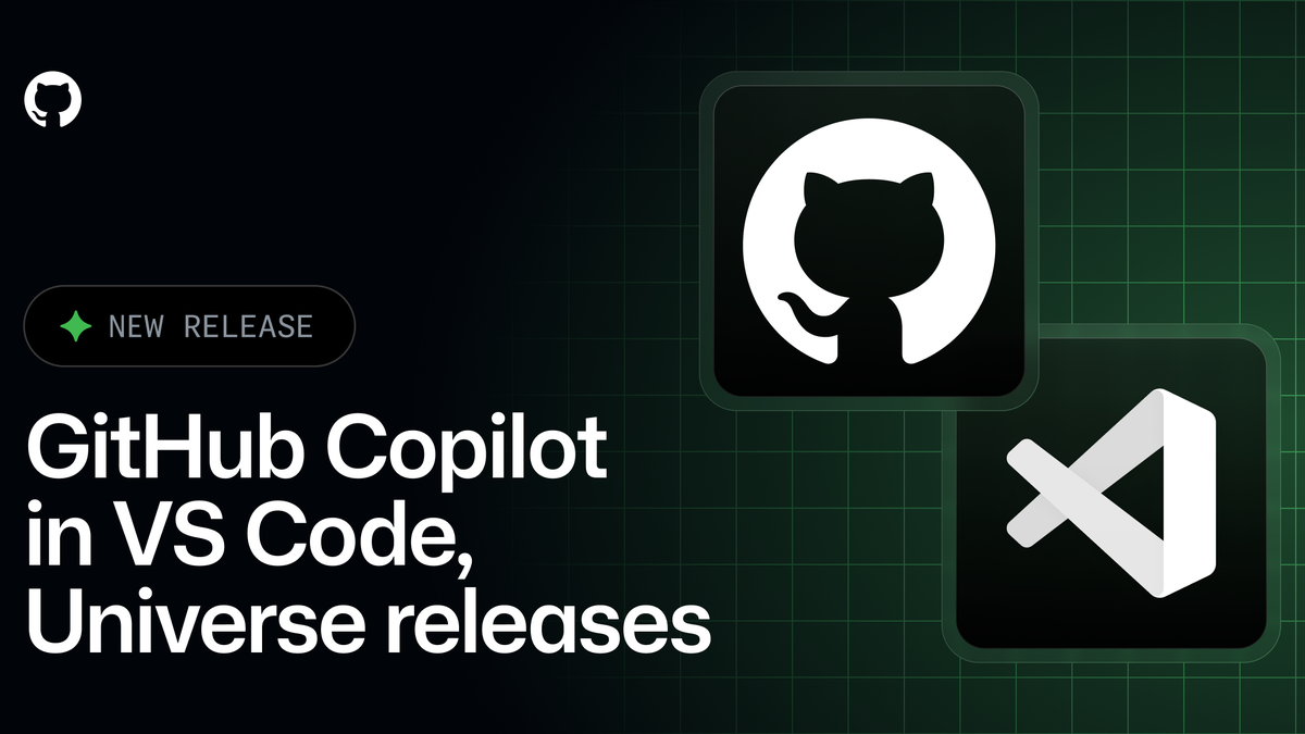 GitHub Copilot in VS Code、Universeで新機能を一括発表｜AI時短ラボ